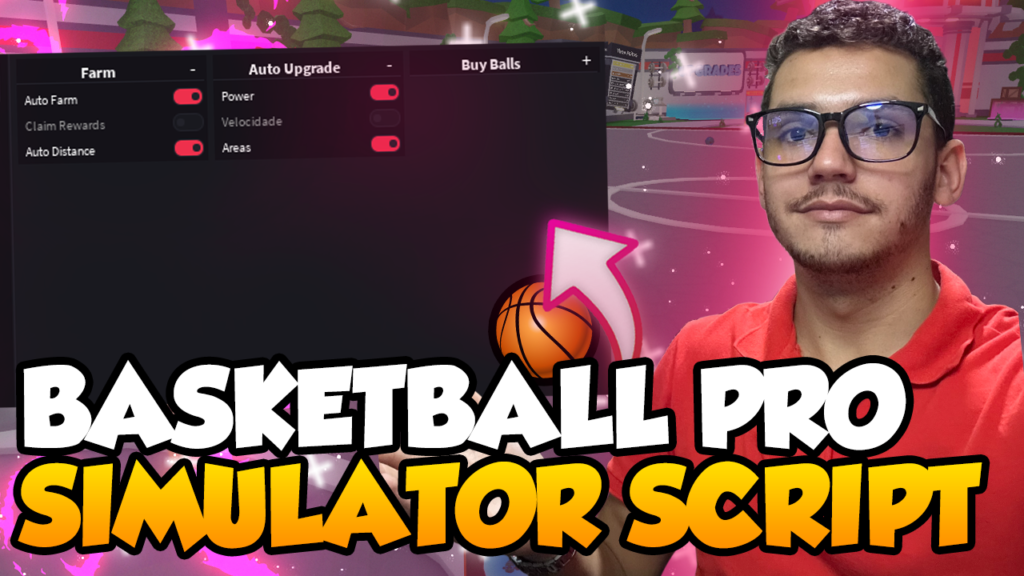 BASKETBALL PRO SIMULATOR SCRIPT